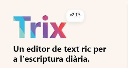 Trix Un editor de text enriquit